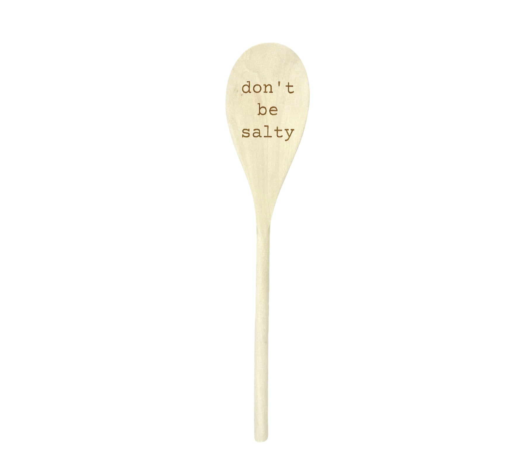 Rubberwood "Don't Be Salty" Spoon image 0